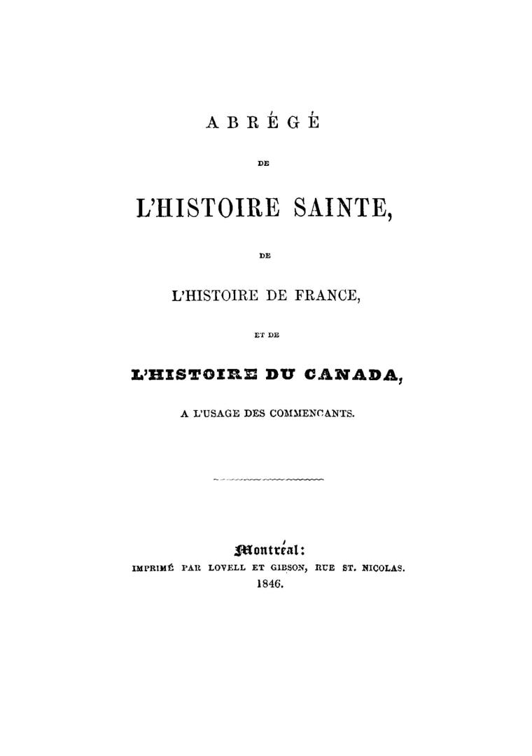 Abrégé de l'histoire sainte, de l'histoire de France et de l'histoire du Canada, à l'usage des commençants