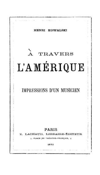 A travers l'Amérique: impressions d'un musicien