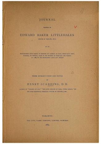Journal written by Edward Baker Littlehales, of an exploratory tour, partly in sleighs but chiefly on foot, from Navy hall, Niagara, to Detroit, made (...)