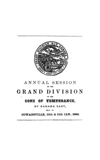 Proceedings of the Grand Division of the Sons of Temperance of Canada East