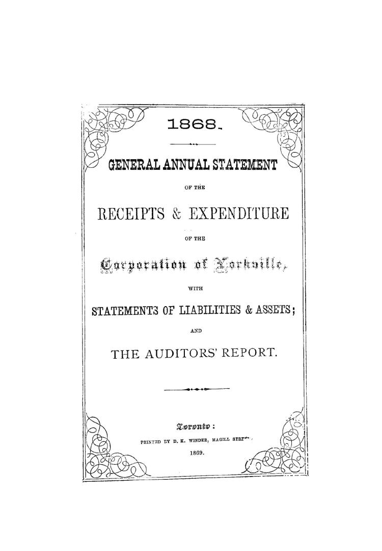 General annual statement of the receipts & expenditure of the corporation of the village of Yorkville, with statements of liabilities and assets, the auditor's report