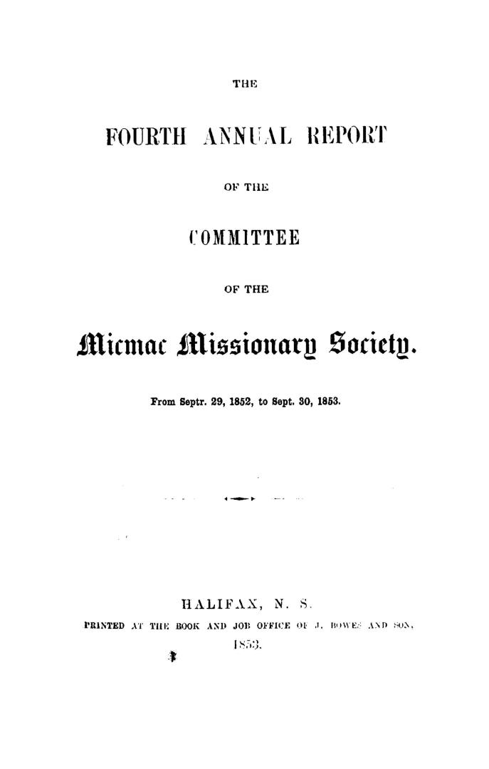 The annual report of the Committee of the Micmac Missionary Society