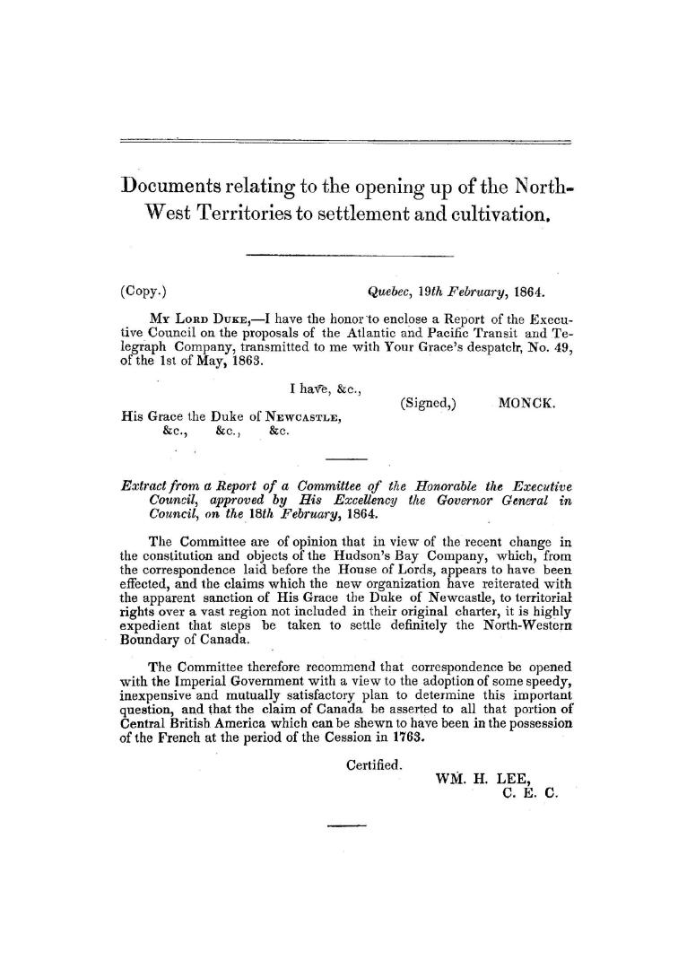 Documents relating to the opening up of the North-west Territories to settlement and cultivation