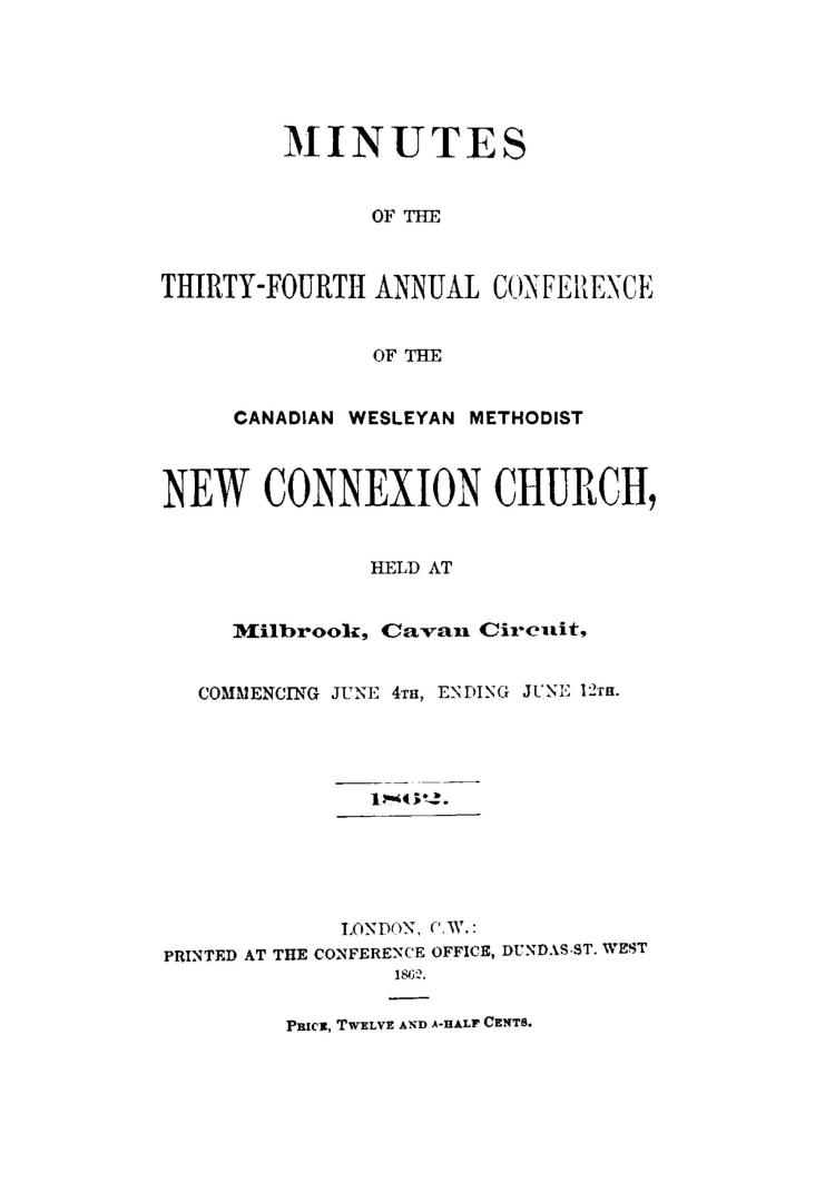 Minutes of the... annual conference of the Canadian Wesleyan Methodist New Connexion Church