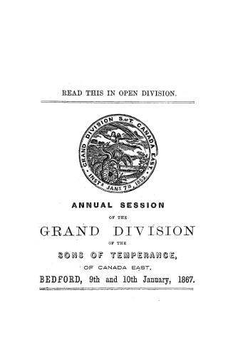 Proceedings of the Grand Division of the Sons of Temperance of Canada East