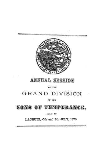 Proceedings of the Grand Division of the Sons of Temperance of Canada East