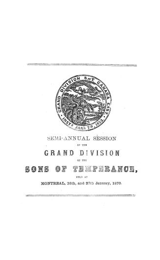 Proceedings of the Grand Division of the Sons of Temperance of Canada East