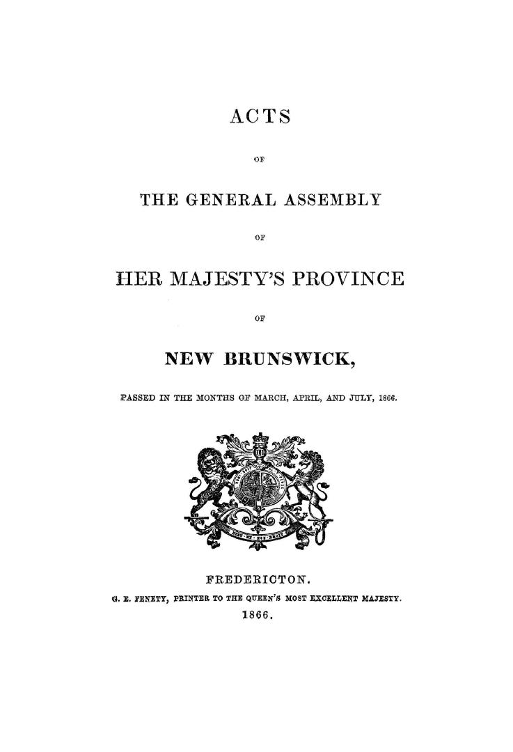 Acts of the General Assembly of His Majesty's province of New-Brunswick, passed in the year