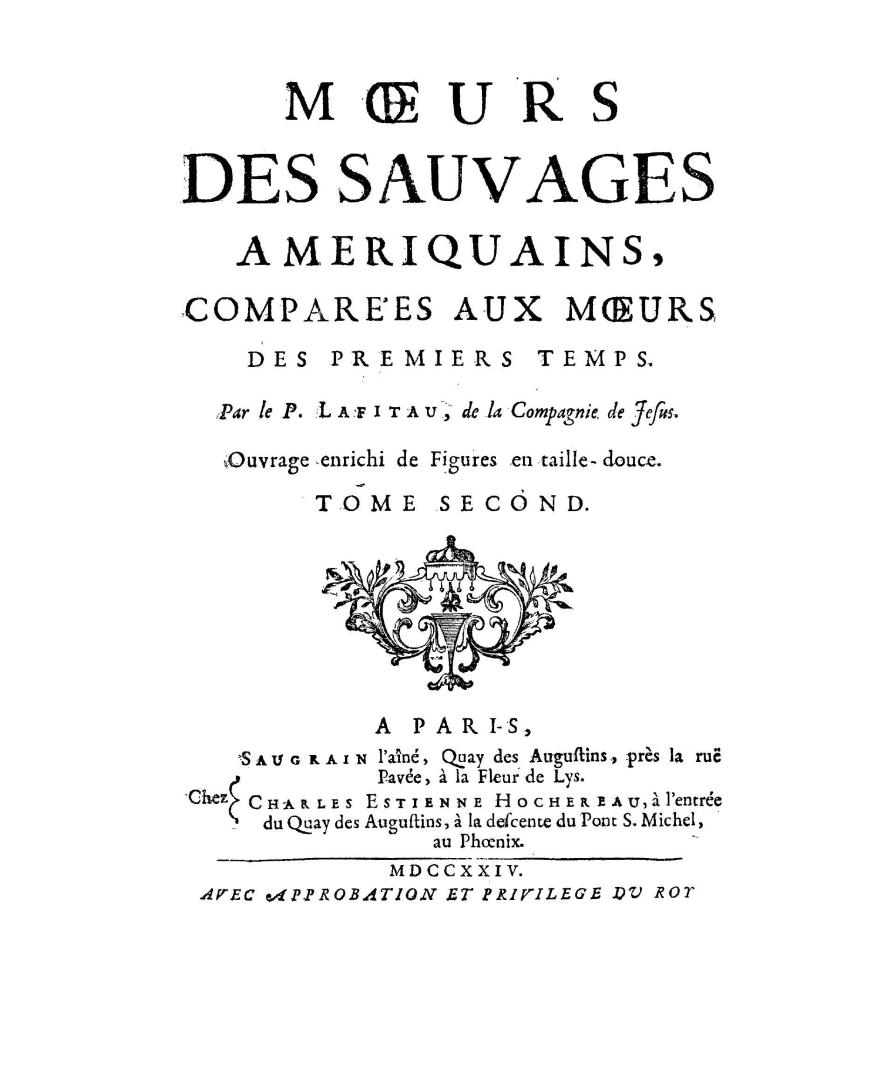 Moeurs des sauvages ameriquains, compare'es aux moeurs des premier temps