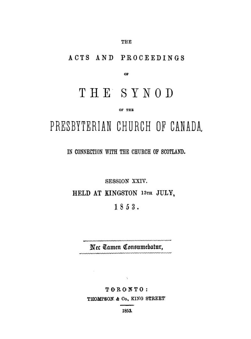 The Acts and proceedings of the Synod of the Presbyterian Church of Canada in Connection with the Church of Scotland