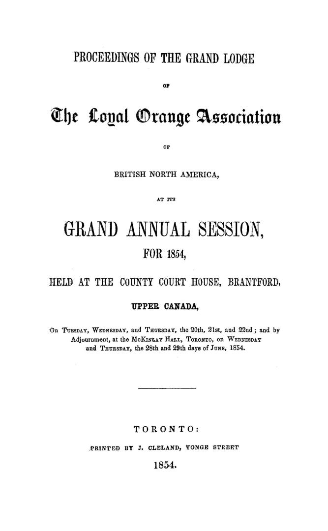 Proceedings of the Grand Lodge of the Loyal Orange Association of British North America