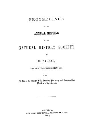 Proceedings at the annual meeting of the Natural History Society of Montreal, for the year ending