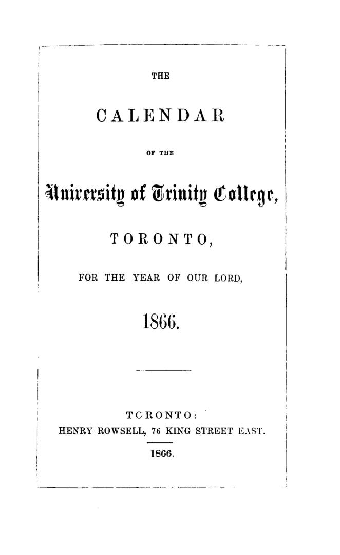 The calendar of the University of Trinity College, Toronto, for the year of our Lord