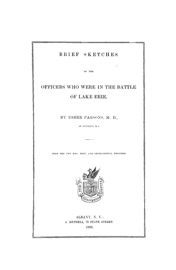 Brief sketches of the officers who were in the battle of Lake Erie