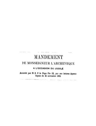 Mandement de Monseigneur l'Archevêque à l'occasion du jubilé