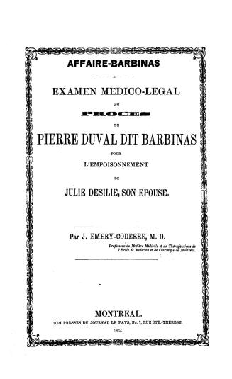 Affaire Barbinas, examen médicol-légal du procès de Pierre Duval dit Barbinas pour l'empoisonnement de Julie Desilie, son épouse