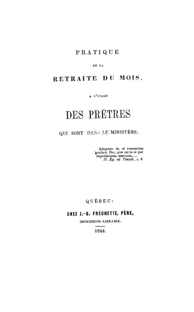 Pratique de la retraite du moi, à l'usage des prètres qui sont dans le ministère