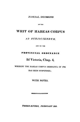 Judicial decisions on the writ of habeas corpus ad subjiciendum,