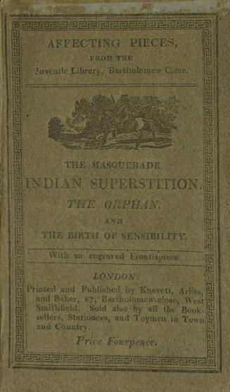 The masquerade , Indian superstition , The orphan , The birth of sensibility.