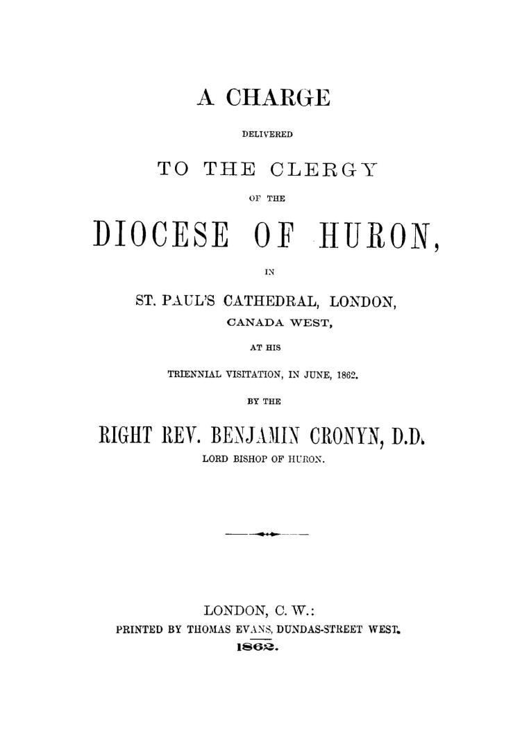 A charge delivered to the clergy of the diocese of Huron, in St