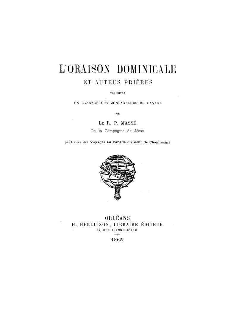 L'Oraison dominicale et autres prières traduites en langage des Montagnards de Canada