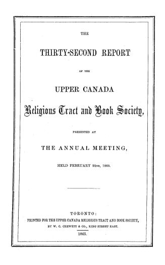 The...report of the Upper Canada religious tract & book society, presented at the annual meeting