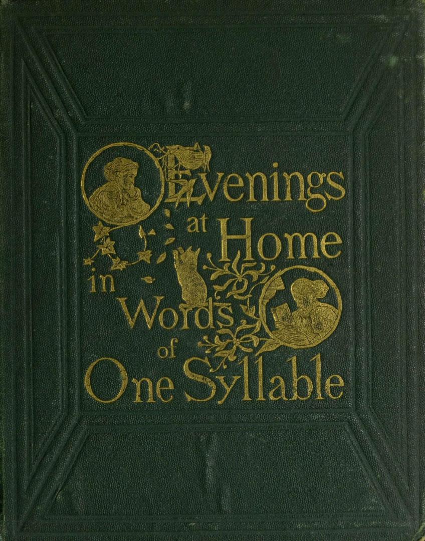 Evenings at home in words of one syllable