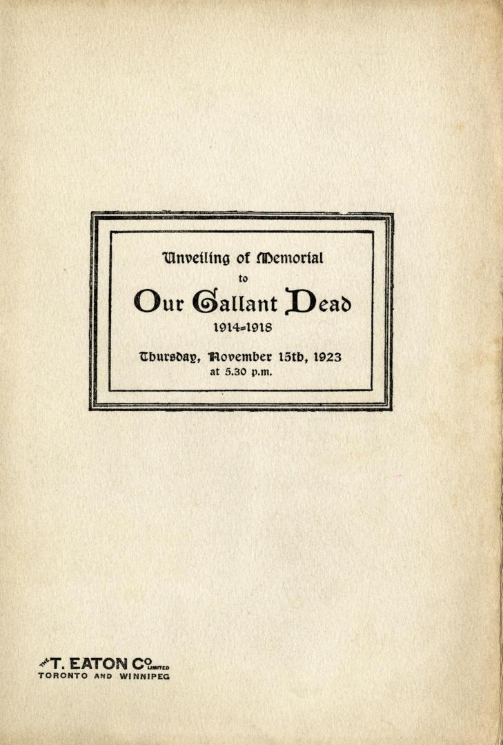 Unveiling of memorial to our gallant dead, 1914-1918, Thursday, November 15th, 1923 at 5.30 p.m.