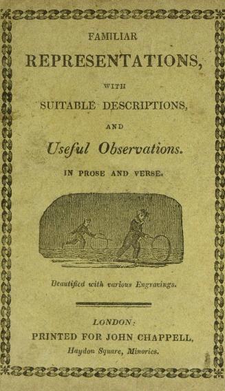 Familiar representations : with suitable descriptions, and useful observations : in prose and verse