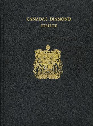 Chronicles of Canada's Diamond Jubilee : commemorating sixty years of Confederation