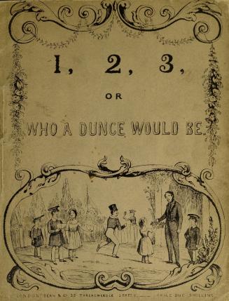 1, 2, 3, or, Who a dunce would be