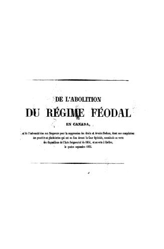 De l'abolition du régime feodal en Canada,