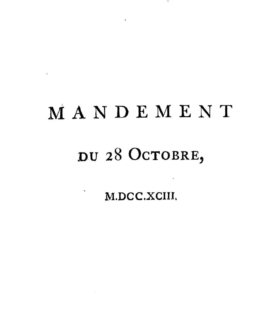 Mandement de Monseigneur l'Évêque de Québec, qui révoque certaines dispositions de deux mandemens précédens, et pourvoit à quelques autres objets