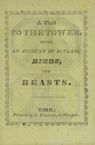 A visit to the tower : being an account of several birds and beasts