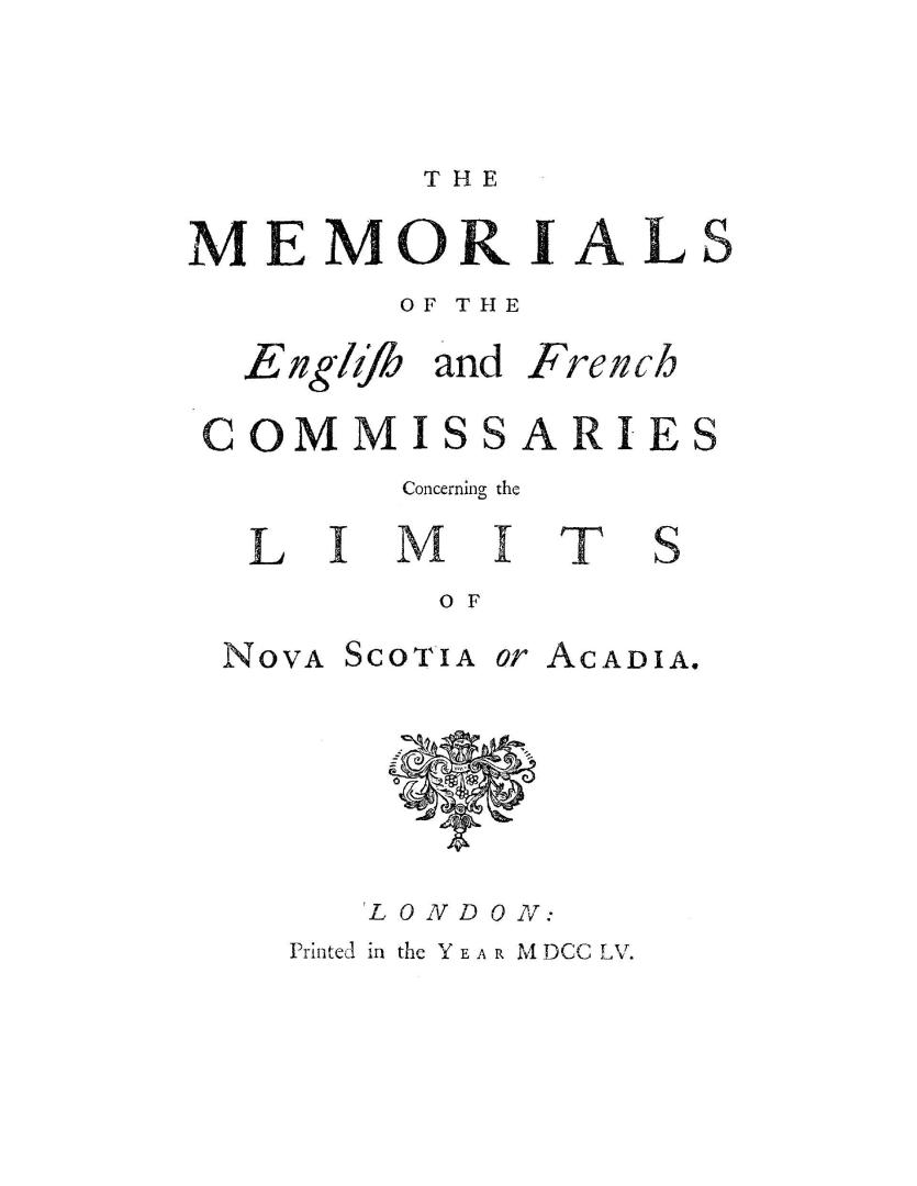 The memorials of the English and French commissaries