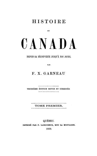 Histoire du Canada, depuis sa découverte jusqu'à nos jours