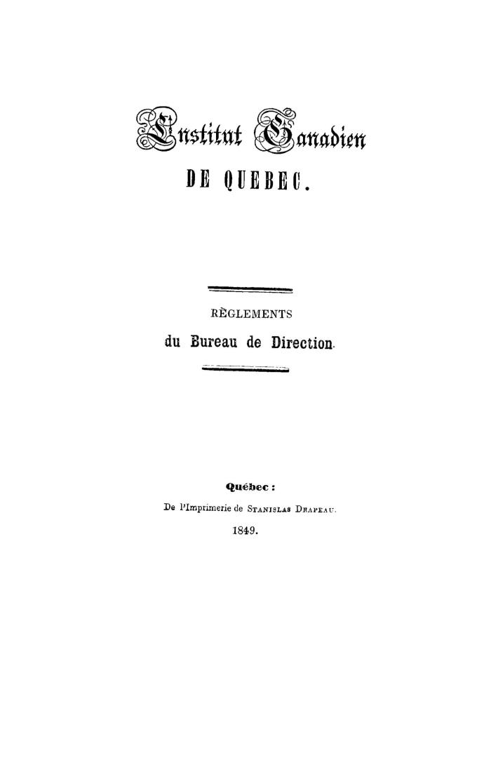 Institut canadien de Quebec. : Règlements du Bureau de direction