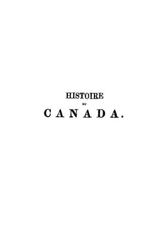 Histoire du Canada, depuis sa découverte jusqu'à nos jours