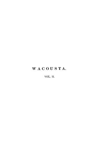 Wacousta, : or, The prophecy: a tale of the Canadas