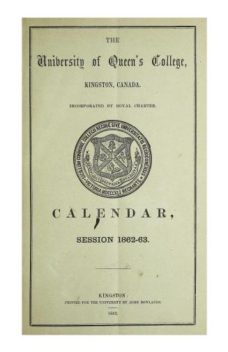 Calendar of the University of Queen's College, Kingston, Canada