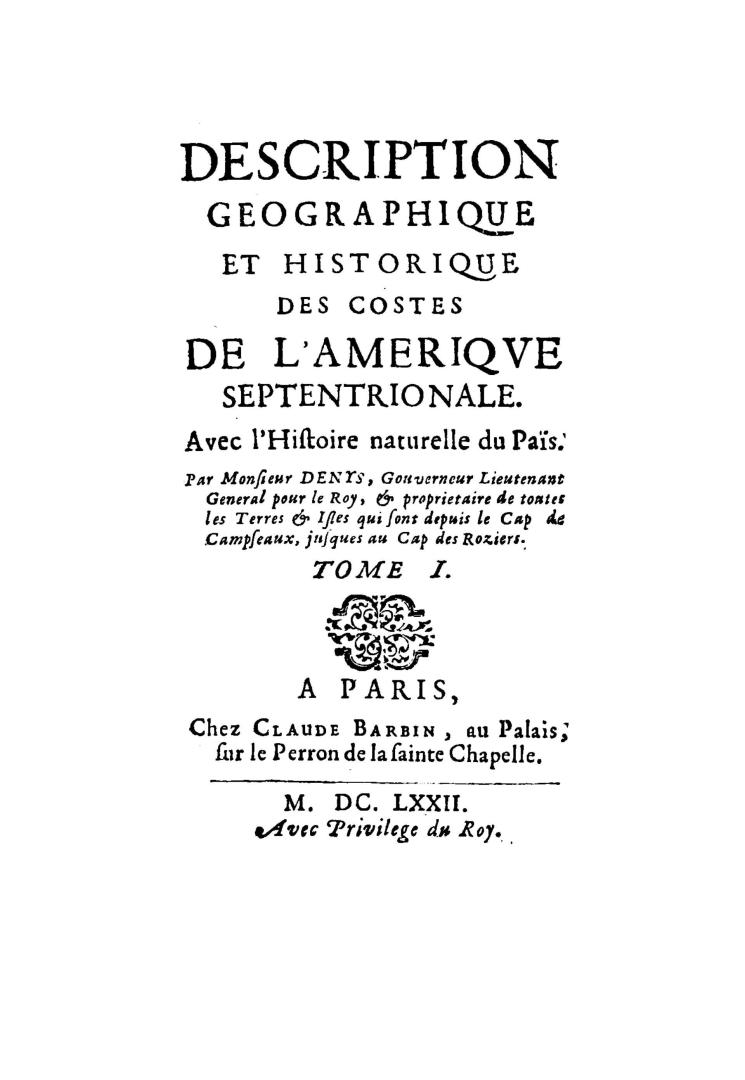 Description geographique et historique des costes de l'Ameriqve Septentrionale, avec l'histoire naturelle du pais