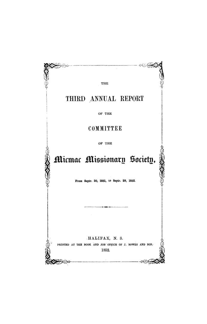 The annual report of the Committee of the Micmac Missionary Society