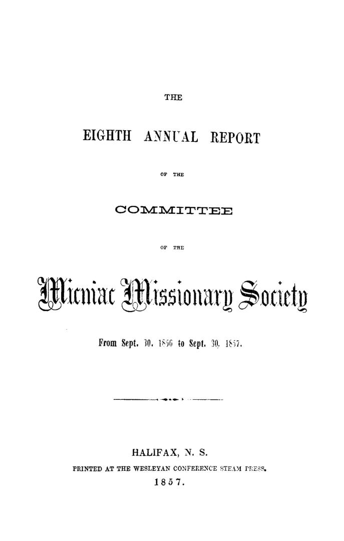 The annual report of the Committee of the Micmac Missionary Society