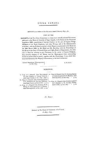 Upper Canada. Return to an address to His Majesty, dated 6 February 1833, for a copy of the reports of the two Select Committees to whom were severall(...)