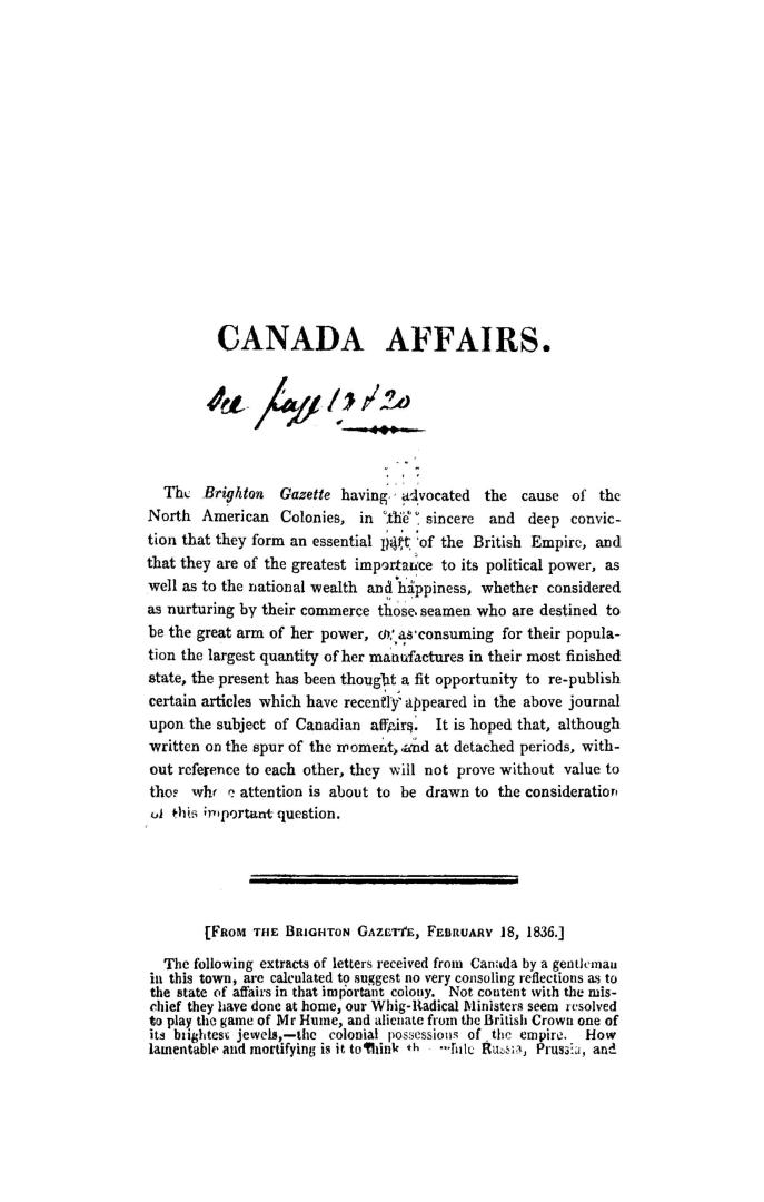 Canada affairs. : The Brighton Gazette having advocated the cause of the North American colonies, in the sincere and deep conviction that they form an(...)