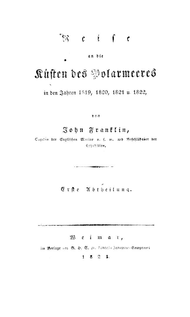 Reise an die K?sten des Polarmeeres in den Jahren 1819, 1820, 1821 u