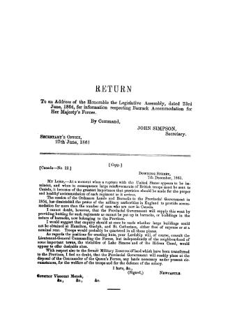 Return to an Address of the Honorable the Legislative assembly, dated 23rd June, 1864, for information respecting barrack accommodation for Her Majesty's forces