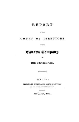 Report of the Court of Directors of the Canada Company to the proprietors