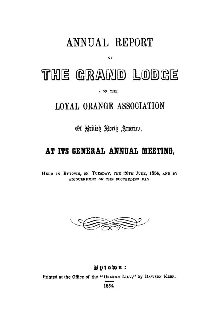 Annual report of the proceedings of the Grand Lodge of the Loyal Orange Association of British North America