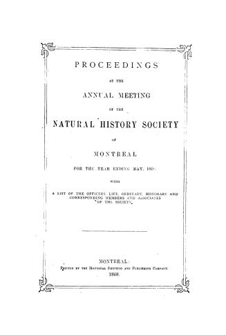 Proceedings at the annual meeting of the Natural History Society of Montreal, for the year ending